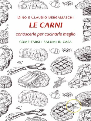 cover image of LE CARNI, conoscerle per cucinarle meglio